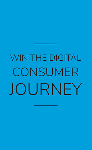 Win the Digital Consumer Journey
