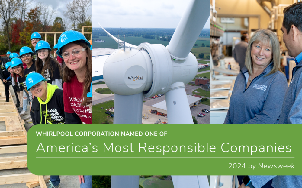 Whirlpool employees volunteering at a Habitat for Humanity build, Whirlpool wind turbine at one of our many manufacturing facilities located in the US, Whirlpool Employees collaborating in the workplace. 